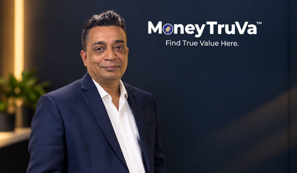 MoneyTruVa Gets Backing from Sunil Singhania